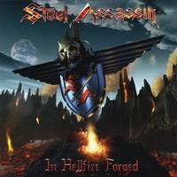 Steel Assassin : In Hellfire Forged
